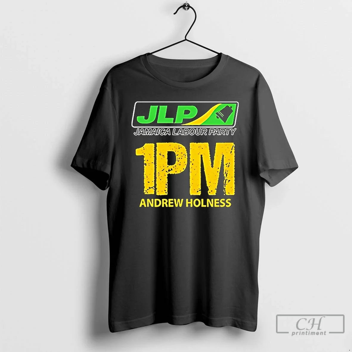 Classic Jlp Jamaica Labour Party 1pm Andrew Holness T-Shirts, Hoodie, Sweatshirt - T-Shirt, Sweatshirt, Hoodie