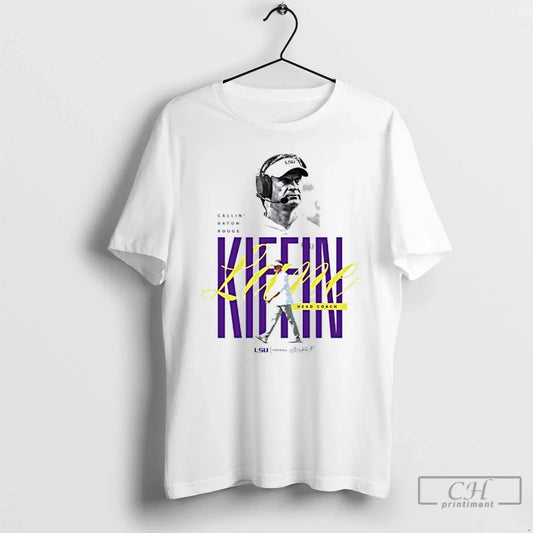 Classic Lane Kiffin Head Coach Lsu Football Callin Baton Rouge T-Shirts, Hoodie, Sweatshirt - T-Shirt, Sweatshirt, Hoodie