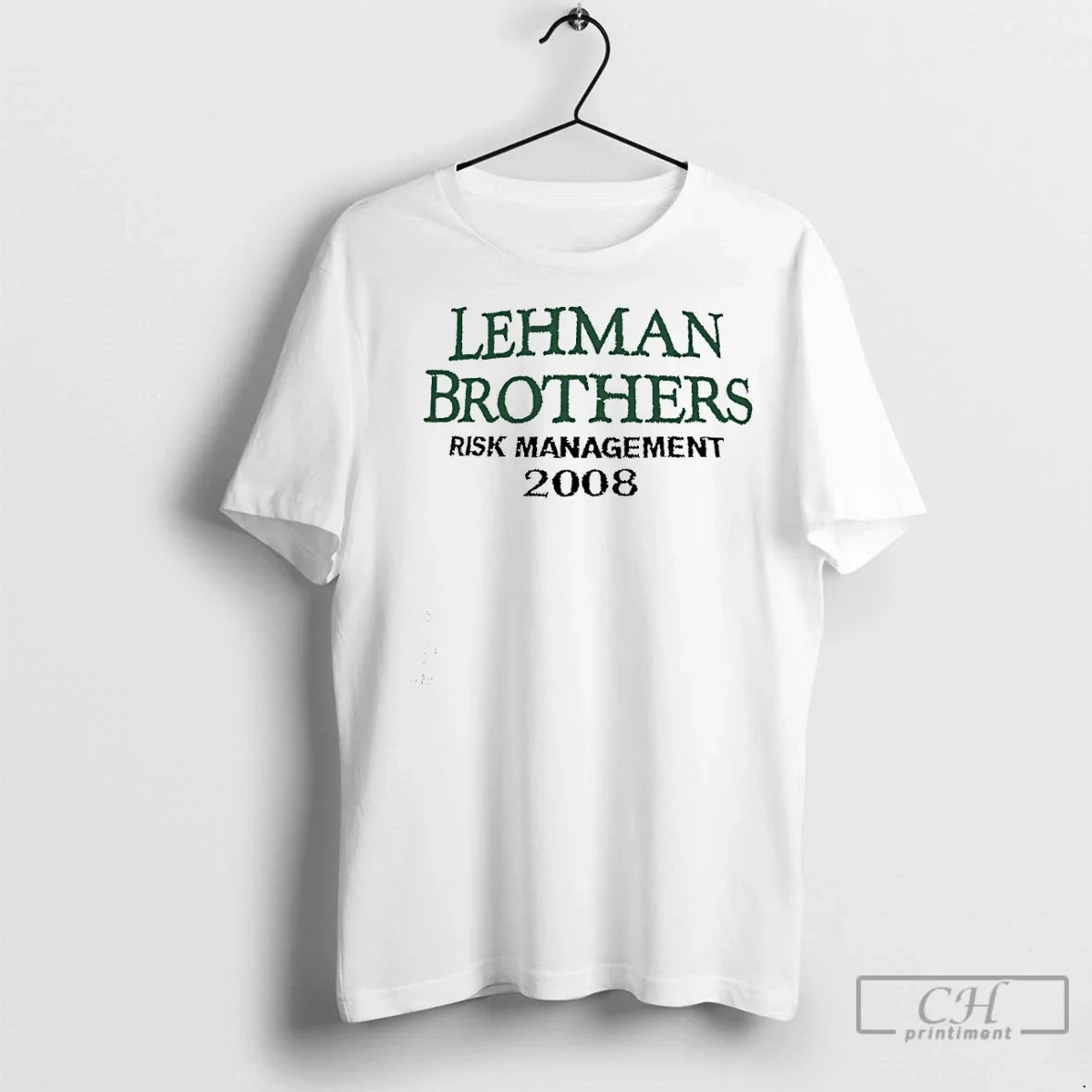 Classic Lehman Brothers Risk Management 2008 T-Shirts, Hoodie, Sweatshirt - T-Shirt, Sweatshirt, Hoodie