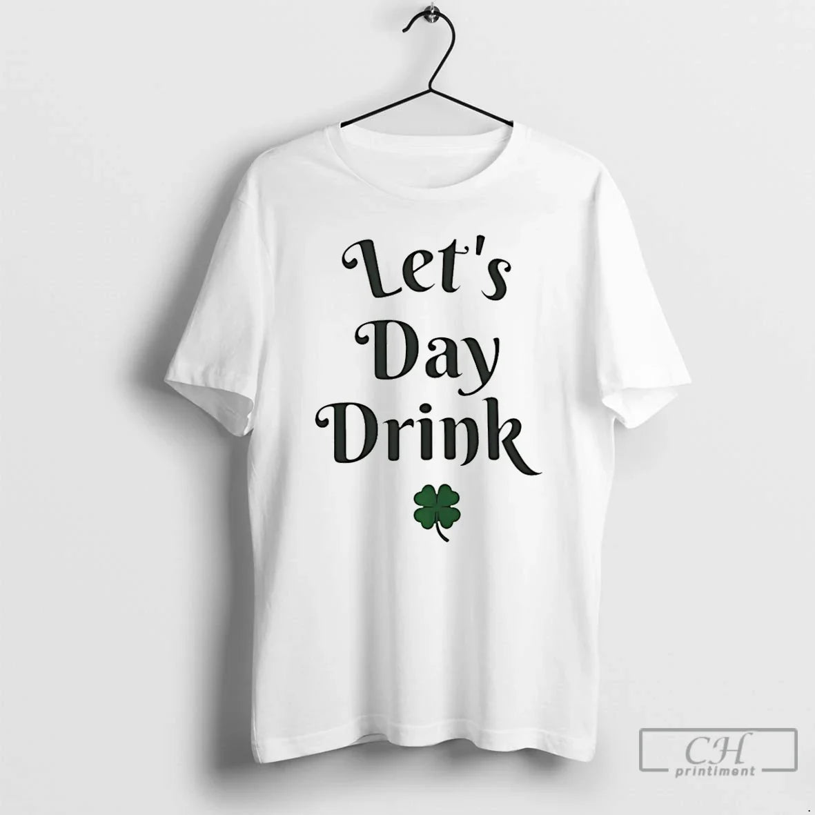 Classic Lets Day Drink St Patricks Day T-Shirts, Hoodie, Sweatshirt - T-Shirt, Sweatshirt, Hoodie