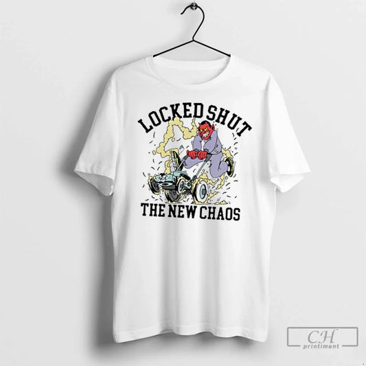 Classic Locked Shut New Chaos Mower T-Shirts, Hoodie, Sweatshirt - T-Shirt, Sweatshirt, Hoodie