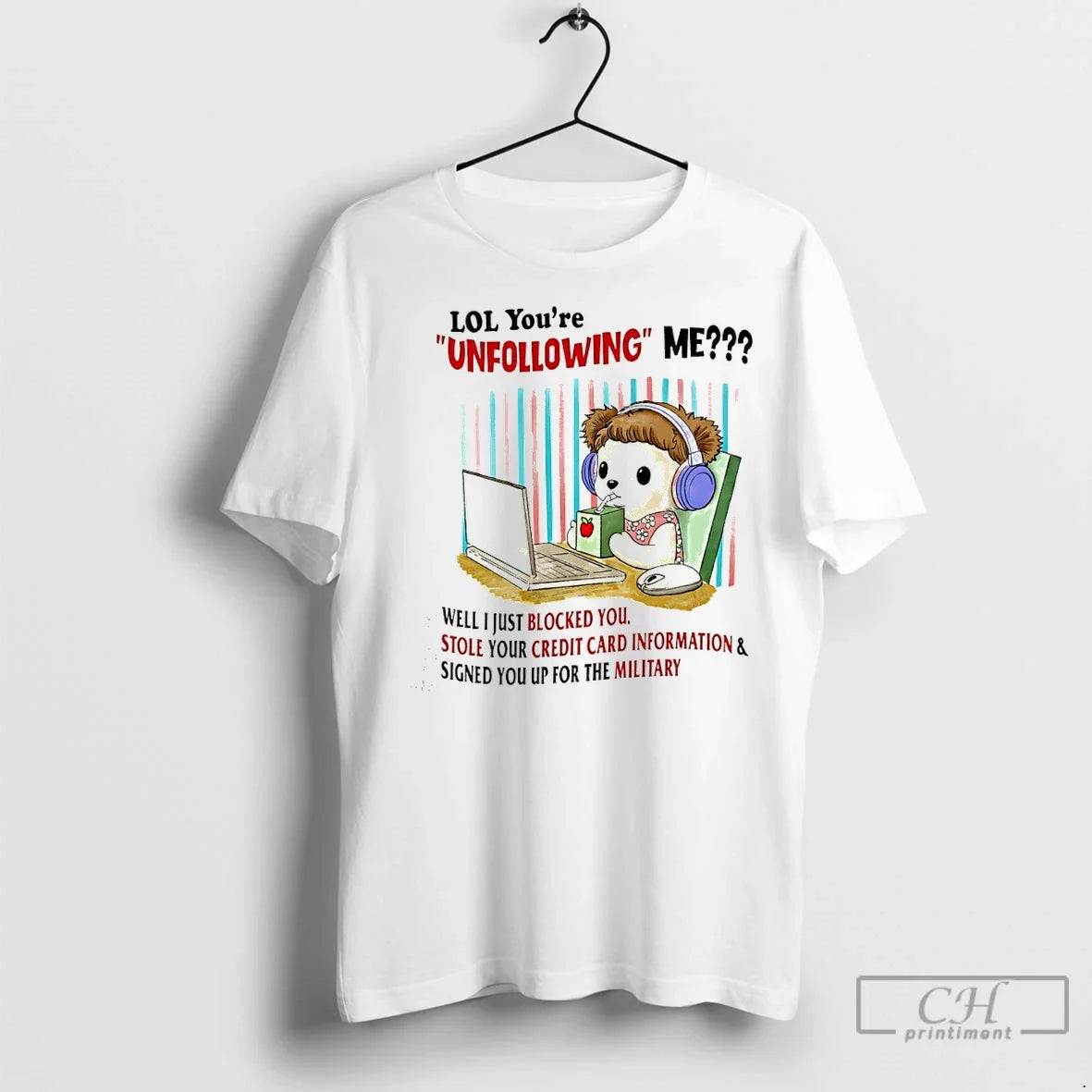 Classic Lol Youre Unfollowing Me Well I Just Blocked You T-Shirts, Hoodie, Sweatshirt - T-Shirt, Sweatshirt, Hoodie