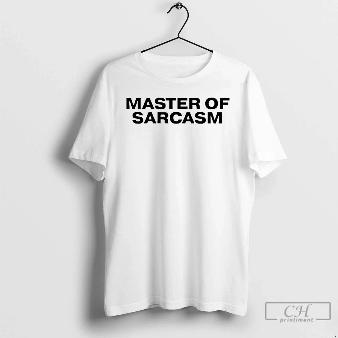 Classic Master Sarcasm T-Shirts, Hoodie, Sweatshirt - T-Shirt, Sweatshirt, Hoodie