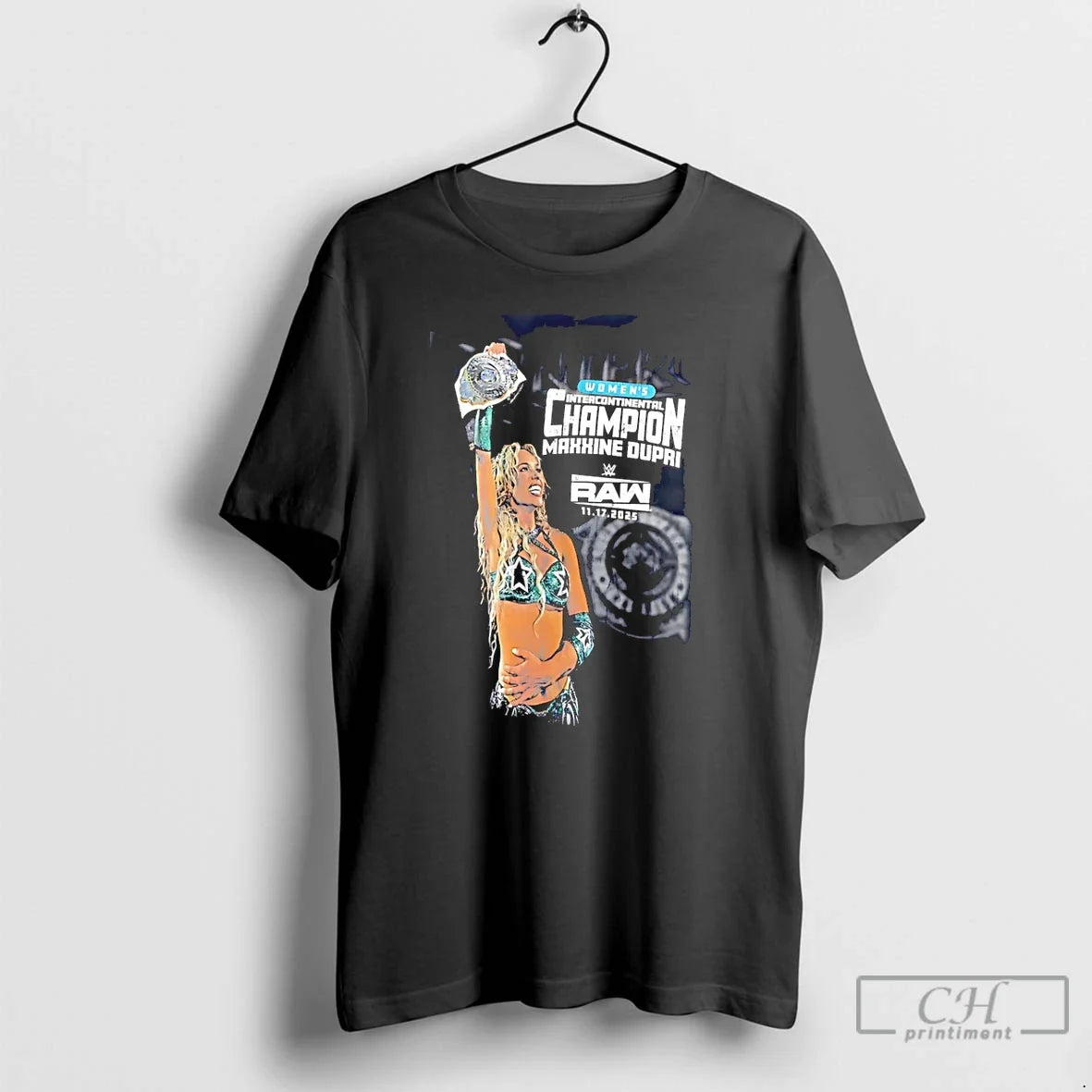 Classic Maxxine Dupri Intercontinental Champion Raw 2025 T-Shirts, Hoodie, Sweatshirt - T-Shirt, Sweatshirt, Hoodie