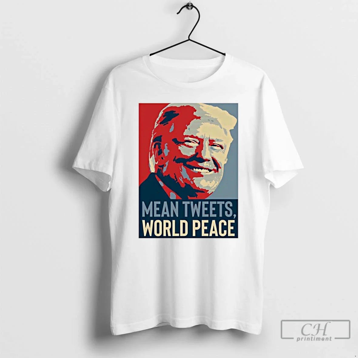 Classic Mean Tweets World Peace Trump T-Shirts, Hoodie, Sweatshirt - T-Shirt, Sweatshirt, Hoodie