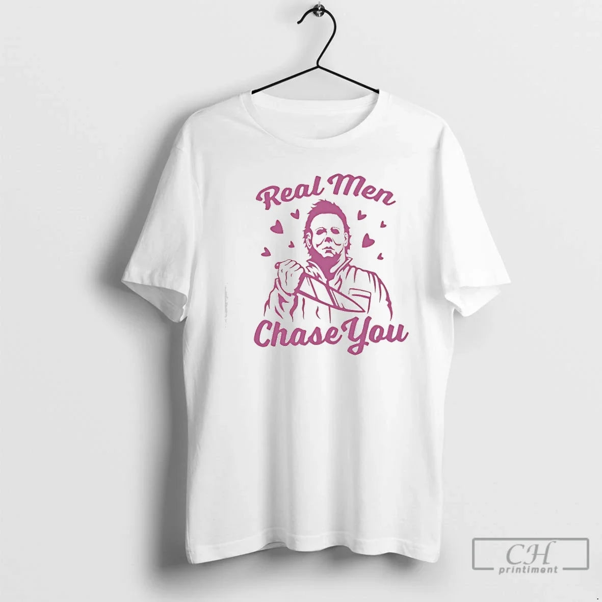Classic Michael Myers Real Chase You T-Shirts, Hoodie, Sweatshirt - T-Shirt, Sweatshirt, Hoodie