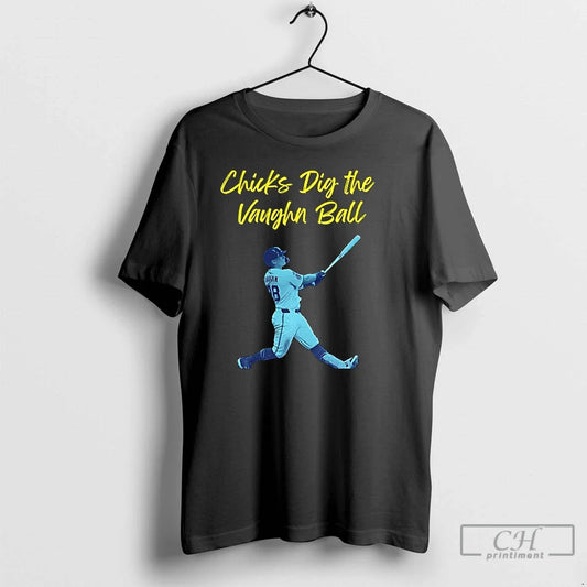 Classic Milwaukee Brewers Chicks Dig Vaughn Ball T-Shirts, Hoodie, Sweatshirt - T-Shirt, Sweatshirt, Hoodie