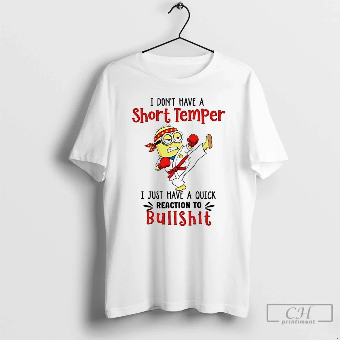 Classic Minion I Dont Have Short Temper I Just Have Quick Reaction T-Shirts, Hoodie, Sweatshirt - T-Shirt, Sweatshirt, Hoodie