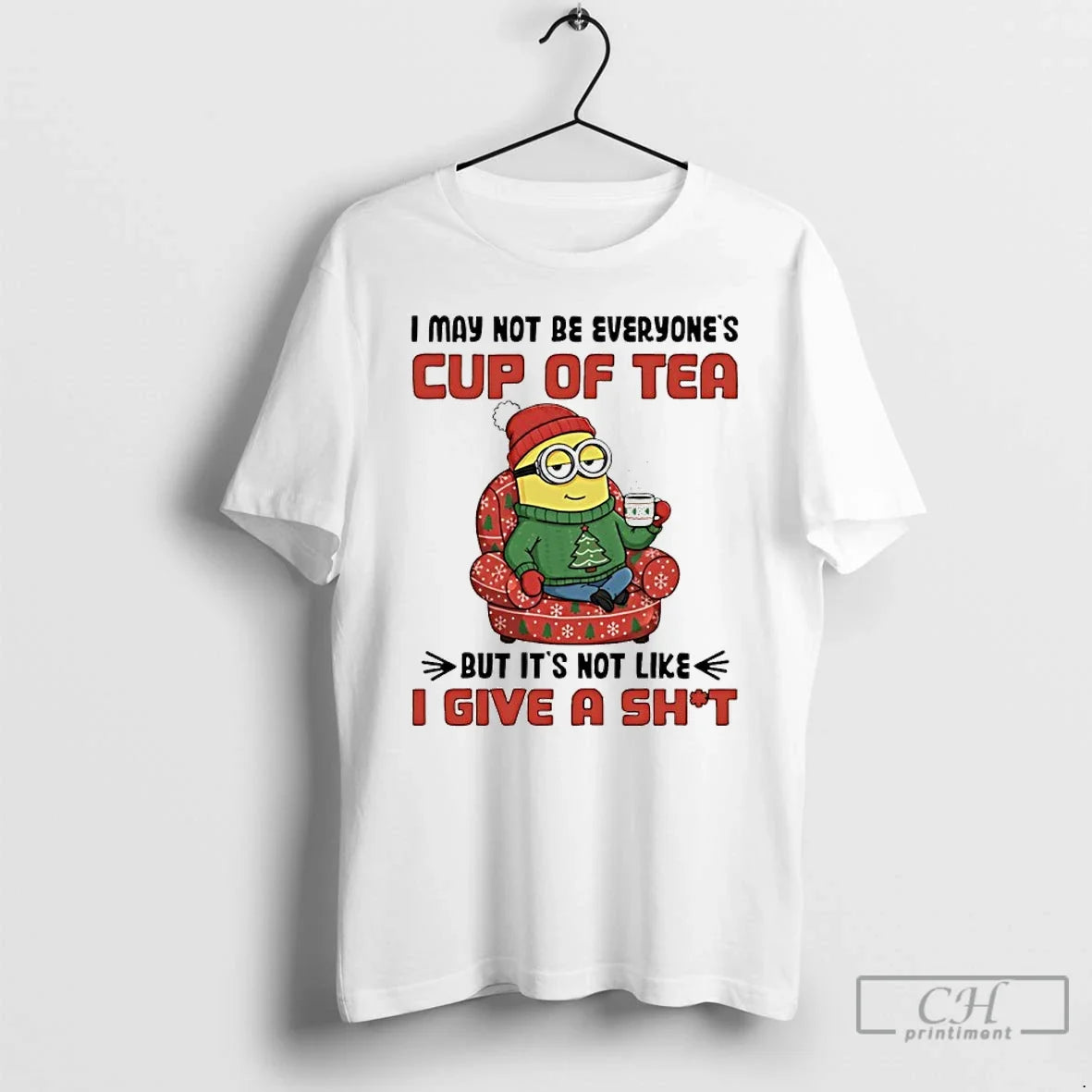 Classic Minion Santa I May Not Be Everyones Cup Tea But Not Like T-Shirts, Hoodie, Sweatshirt - T-Shirt, Sweatshirt, Hoodie