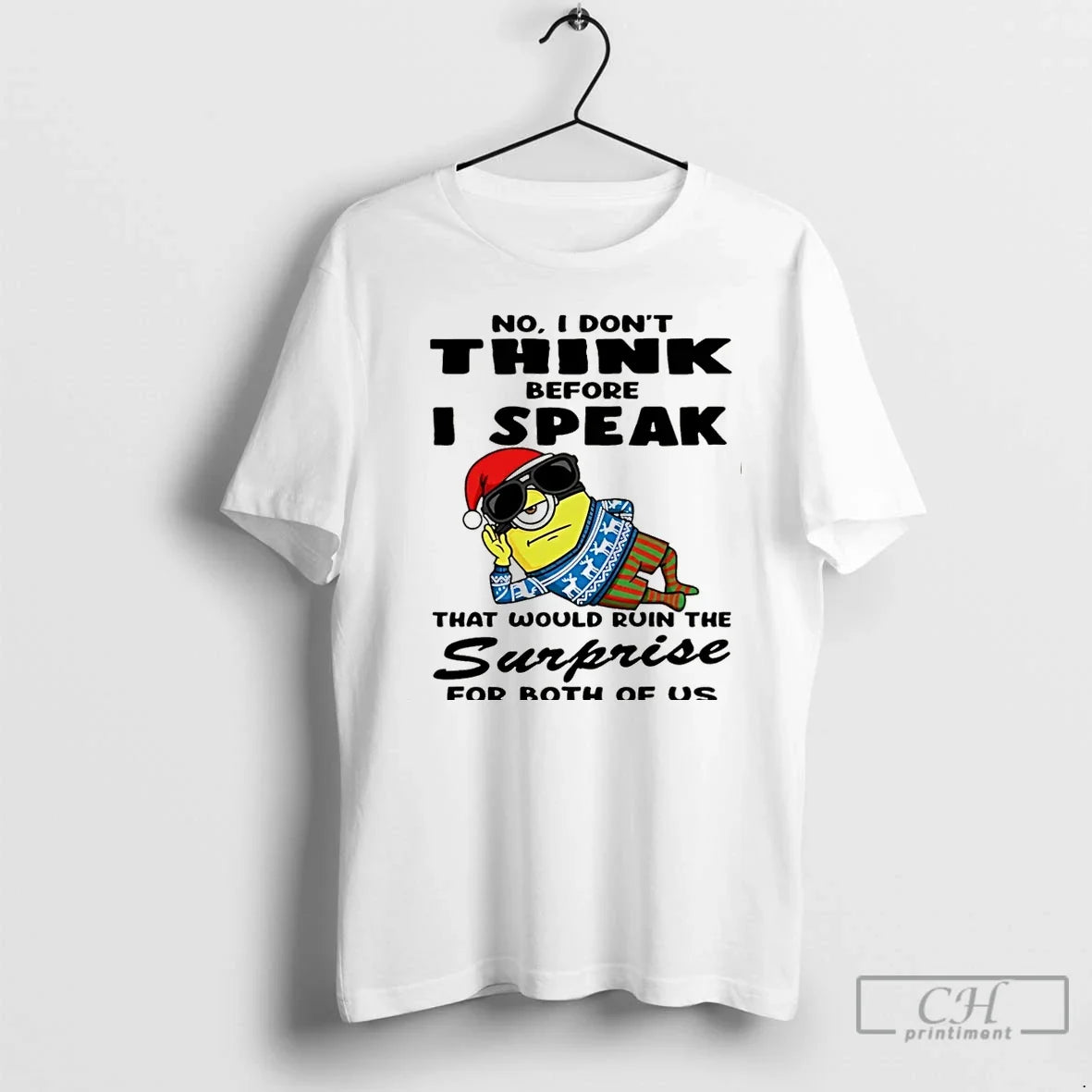 Classic Minion No I Dont Think Before I Speak That Would Ruin Surprise T-Shirts, Hoodie, Sweatshirt - T-Shirt, Sweatshirt, Hoodie