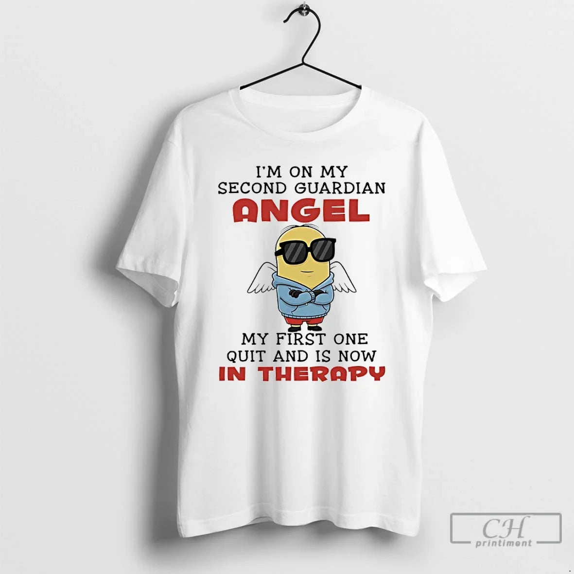 Classic Minions Im My Second Guardian Angel My First One Quit Is Now T-Shirts, Hoodie, Sweatshirt - T-Shirt, Sweatshirt, Hoodie