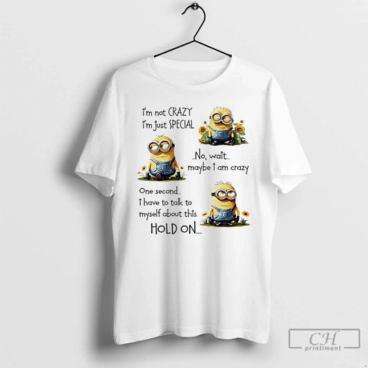 Classic Minions Sunflower Im Not Crazy Im Just No Wait Maybe I Am Crazy T-Shirts, Hoodie, Sweatshirt - T-Shirt, Sweatshirt, Hoodie