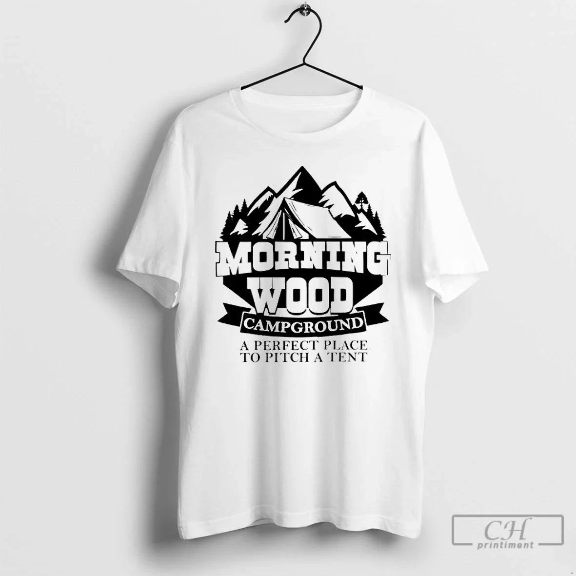 Classic Morning Wood Campground Perfect Place Pitch Tent T-Shirts, Hoodie, Sweatshirt - T-Shirt, Sweatshirt, Hoodie