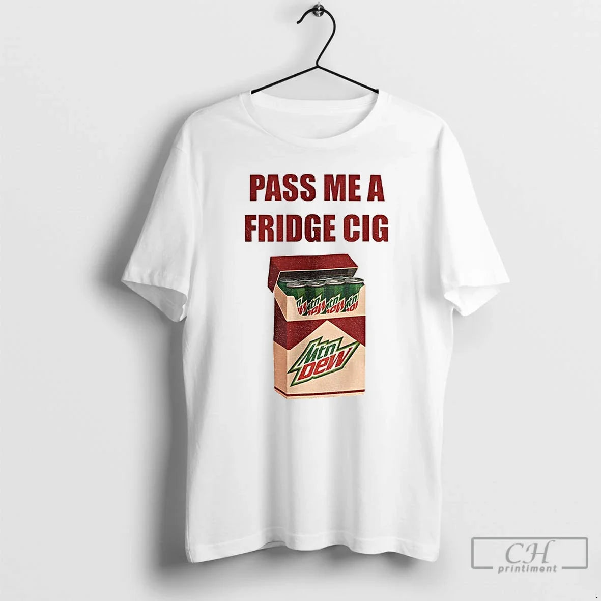 Classic Mtn Dew Addict Caffeine Lover Soda Lover Pass Me Fridge Cig T-Shirts, Hoodie, Sweatshirt - T-Shirt, Sweatshirt, Hoodie