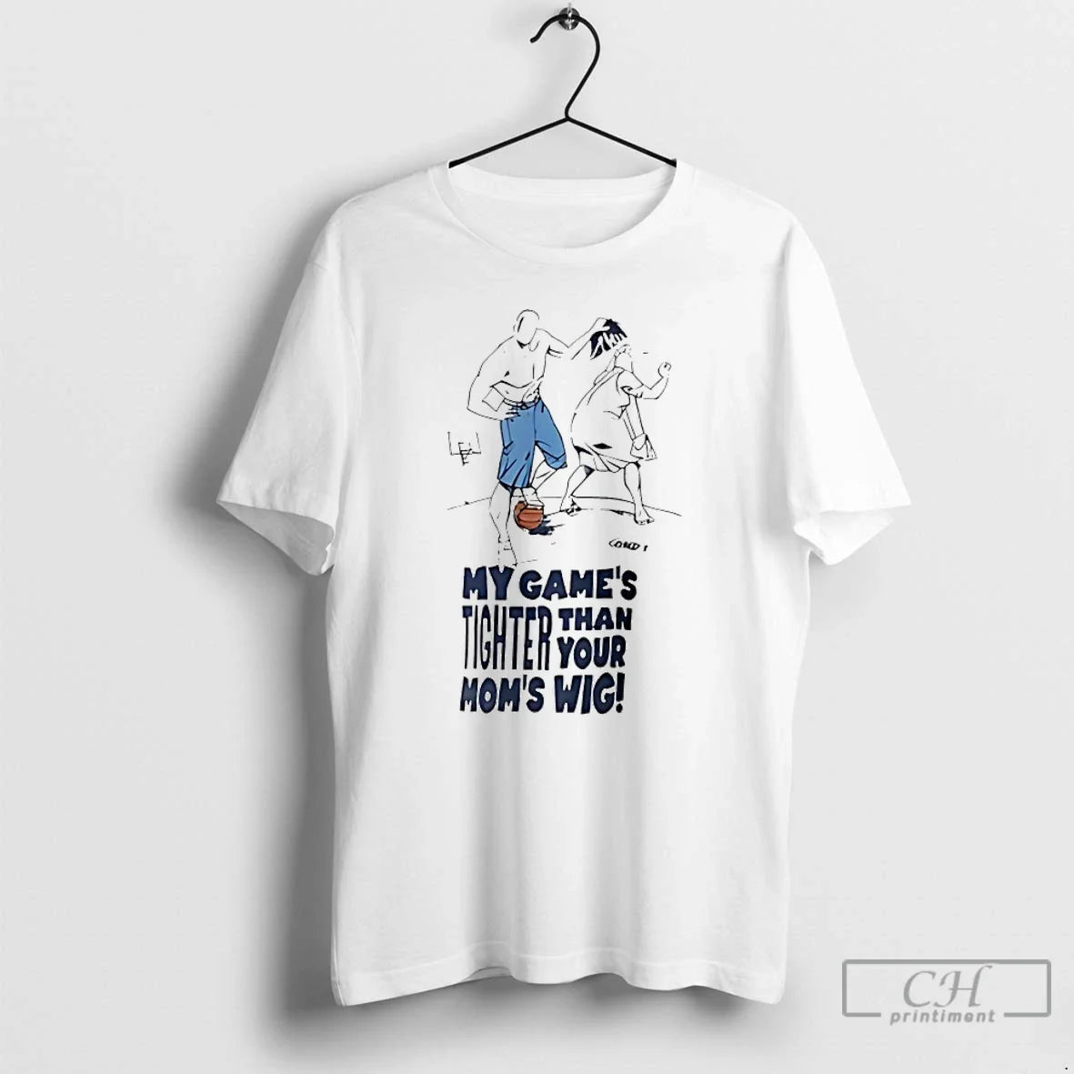 Classic My Games Tighter Than Your Moms Wig T-Shirts, Hoodie, Sweatshirt - T-Shirt, Sweatshirt, Hoodie