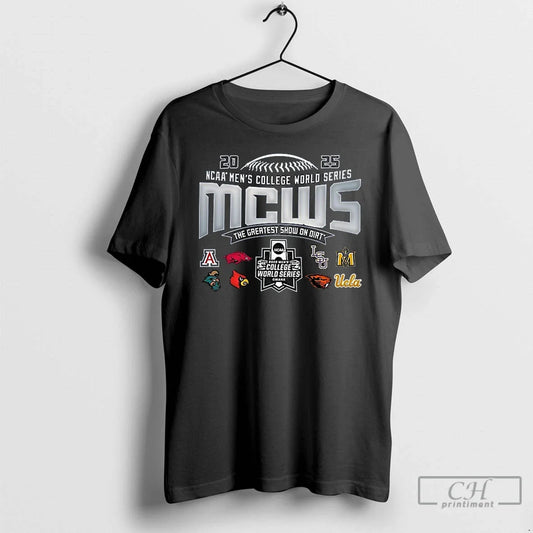 Classic Ncaa College World Mcws Greatest Show Dirt 2025 8 Teams T-Shirts, Hoodie, Sweatshirt - T-Shirt, Sweatshirt, Hoodie
