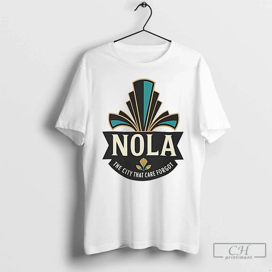Classic Nola Badge City That Care Forgot T-Shirts, Hoodie, Sweatshirt - T-Shirt, Sweatshirt, Hoodie