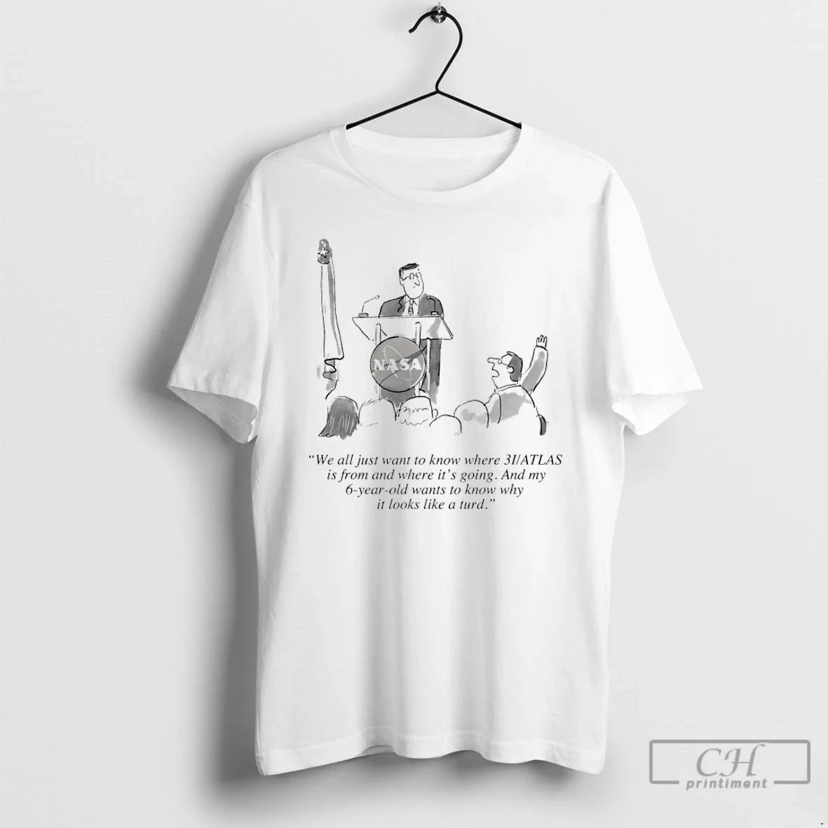 Classic Nasa We All Just Want Know Where 3i Atlas Is Where T-Shirts, Hoodie, Sweatshirt - T-Shirt, Sweatshirt, Hoodie