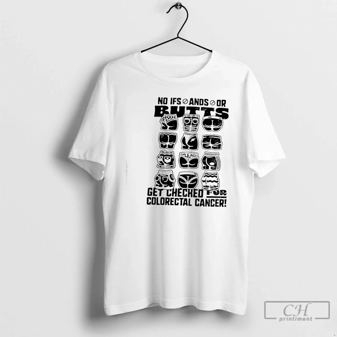 Classic No Ifs Ands Butts Get Checked Colorectal Cancer T-Shirts, Hoodie, Sweatshirt - T-Shirt, Sweatshirt, Hoodie