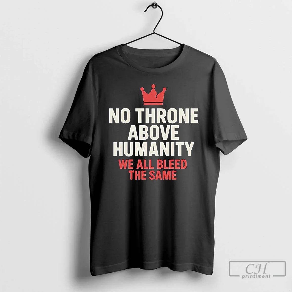 Classic No Throne Above Humanity We All Bleed Same T-Shirts, Hoodie, Sweatshirt - T-Shirt, Sweatshirt, Hoodie