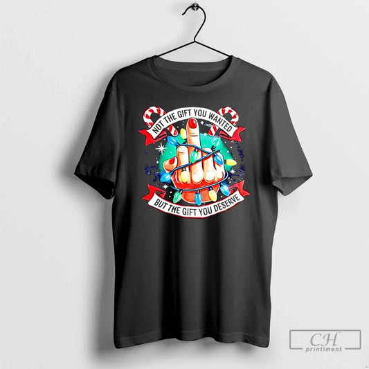 Classic Not You Wanted But You Deserve Middle Finger T-Shirts, Hoodie, Sweatshirt - T-Shirt, Sweatshirt, Hoodie