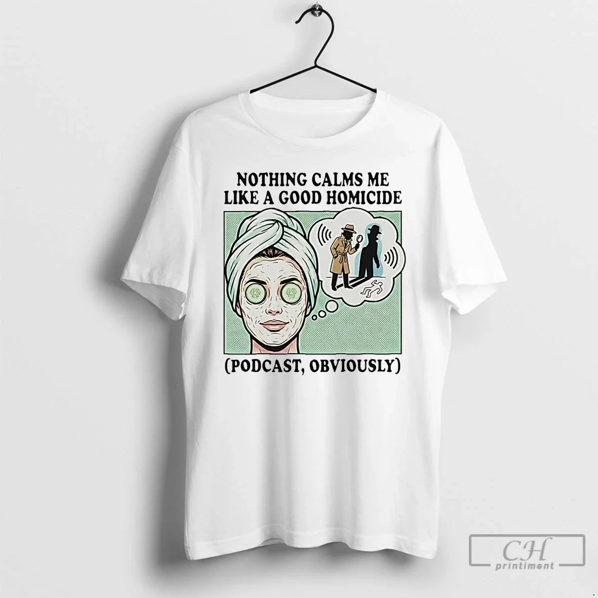 Classic Nothing Calms Me Like Good Homicide Podcast Obviously T-Shirts, Hoodie, Sweatshirt - T-Shirt, Sweatshirt, Hoodie