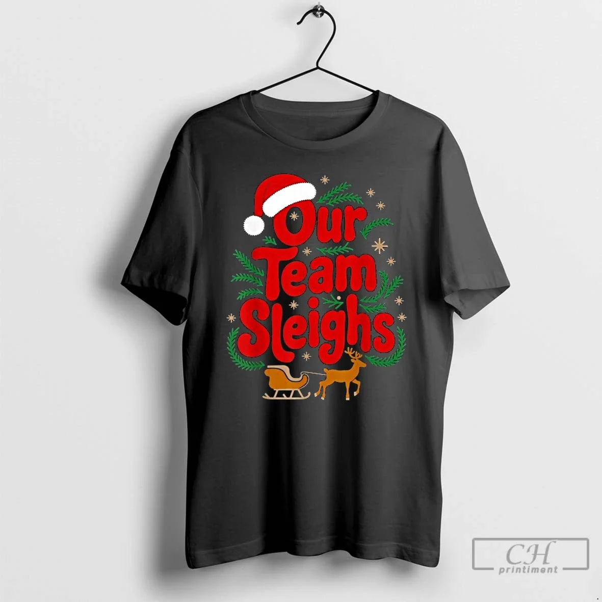 Classic Our Team Sleighs Reindeers Santa T-Shirts, Hoodie, Sweatshirt - T-Shirt, Sweatshirt, Hoodie
