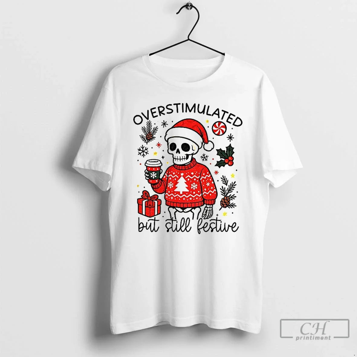 Classic Overstimulated But Still Festive Funny 2025 T-Shirts, Hoodie, Sweatshirt - T-Shirt, Sweatshirt, Hoodie