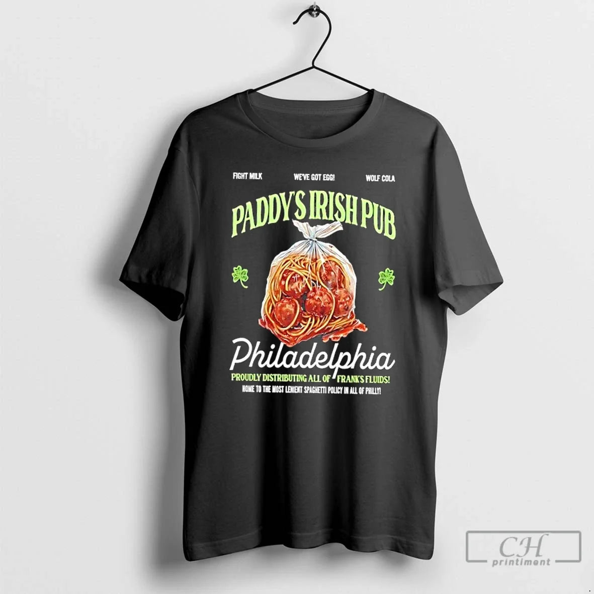 Classic Paddys Irish Pub Philadelphia Proudly Distributing All Franks Fluids T-Shirts, Hoodie, Sweatshirt - T-Shirt, Sweatshirt, Hoodie