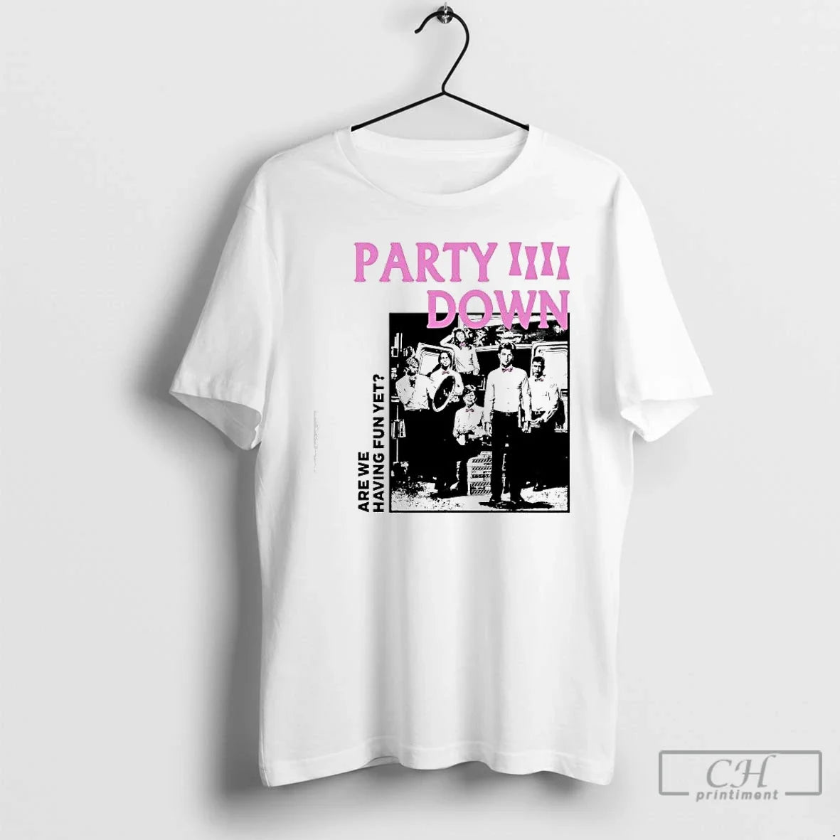 Classic Party Down Are We Having Fun Yet Starz Television T-Shirts, Hoodie, Sweatshirt - T-Shirt, Sweatshirt, Hoodie