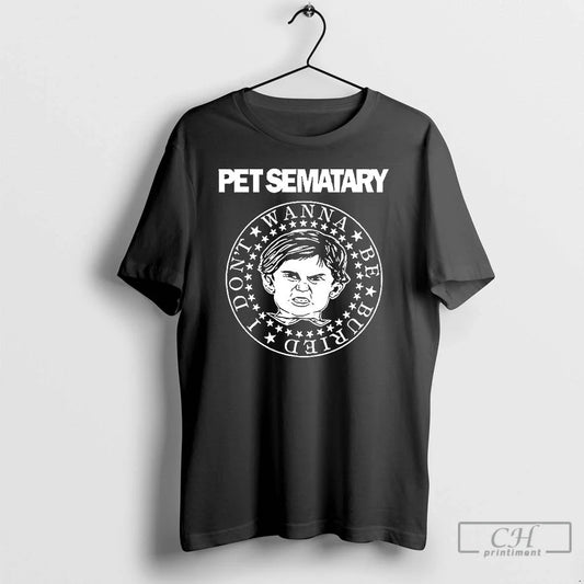 Classic Pet Sematary I Dont Wanna Be Buried Logo T-Shirts, Hoodie, Sweatshirt - T-Shirt, Sweatshirt, Hoodie