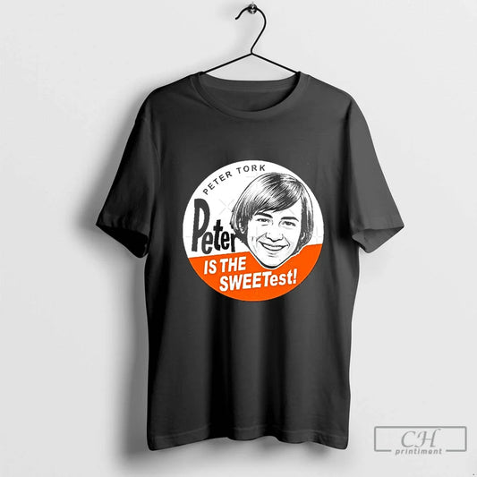 Classic Peter Tork Peter Is Sweetest Blackshirt T-Shirts, Hoodie, Sweatshirt - T-Shirt, Sweatshirt, Hoodie