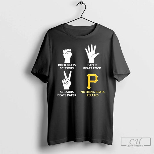Classic Pittsburgh Pirates Nothing Beats Rock Beats Scissors Paper Beats Rock Scissors Beats Paper T-Shirts, Hoodie, Sweatshirt - T-Shirt, Sweatshirt, Hoodie