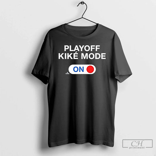 Classic Playoff Kike Mode T-Shirts, Hoodie, Sweatshirt - T-Shirt, Sweatshirt, Hoodie