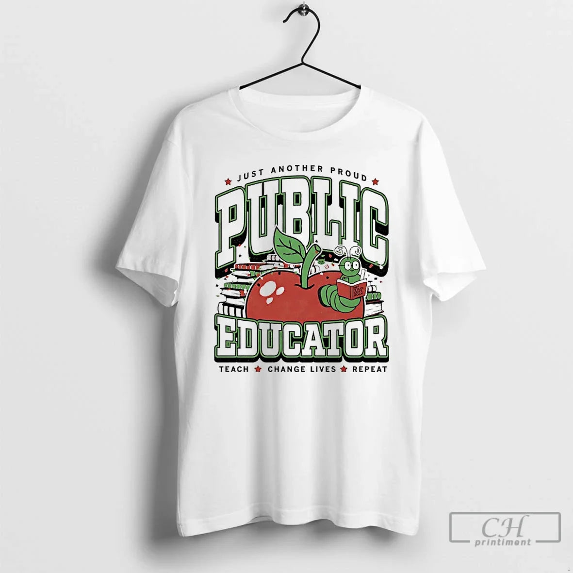 Classic Public Educator Just Another Proud Teach Change Lives Rpeat Max Collegiate T-Shirts, Hoodie, Sweatshirt - T-Shirt, Sweatshirt, Hoodie