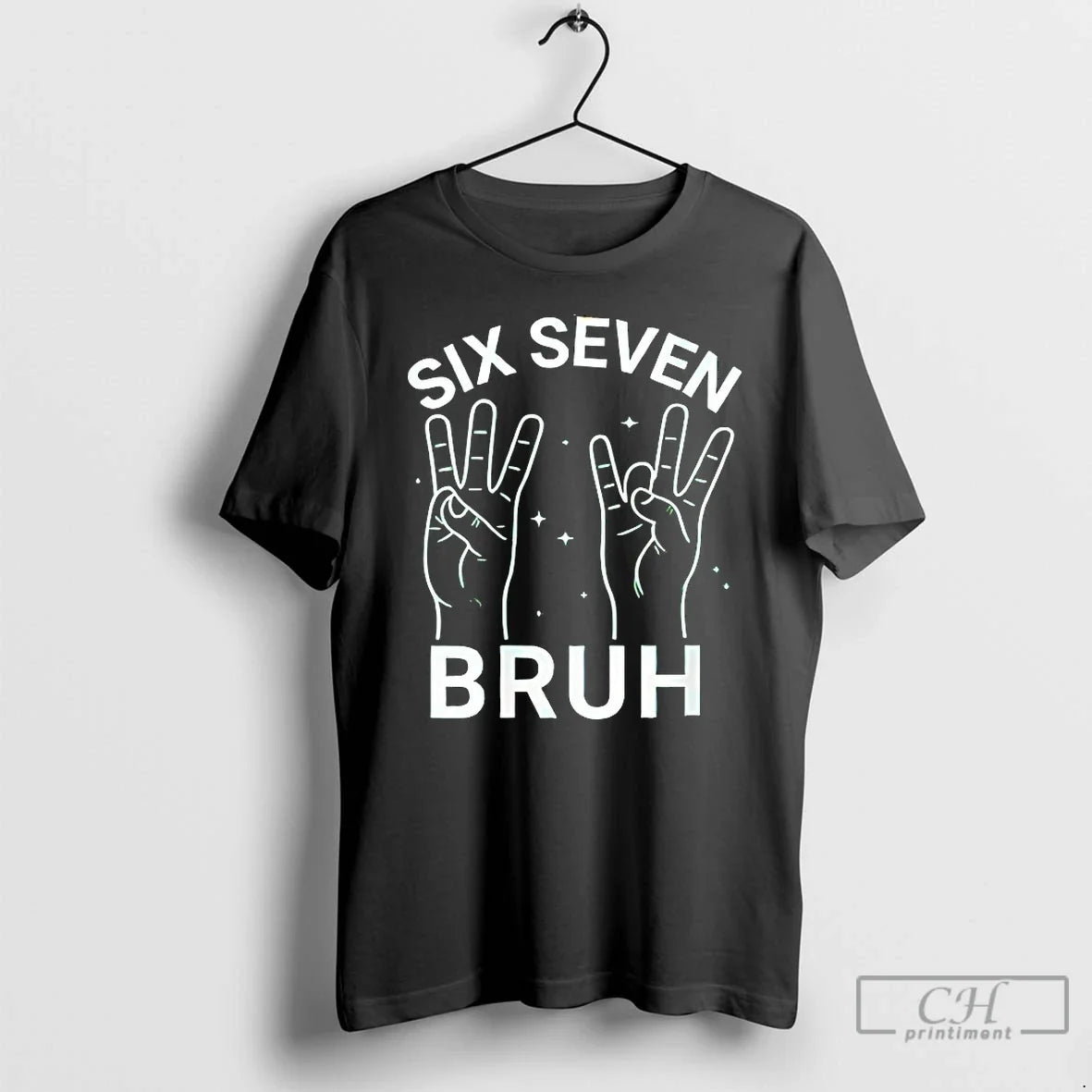 Classic Six Seven Bruh T-Shirts, Hoodie, Sweatshirt - T-Shirt, Sweatshirt, Hoodie