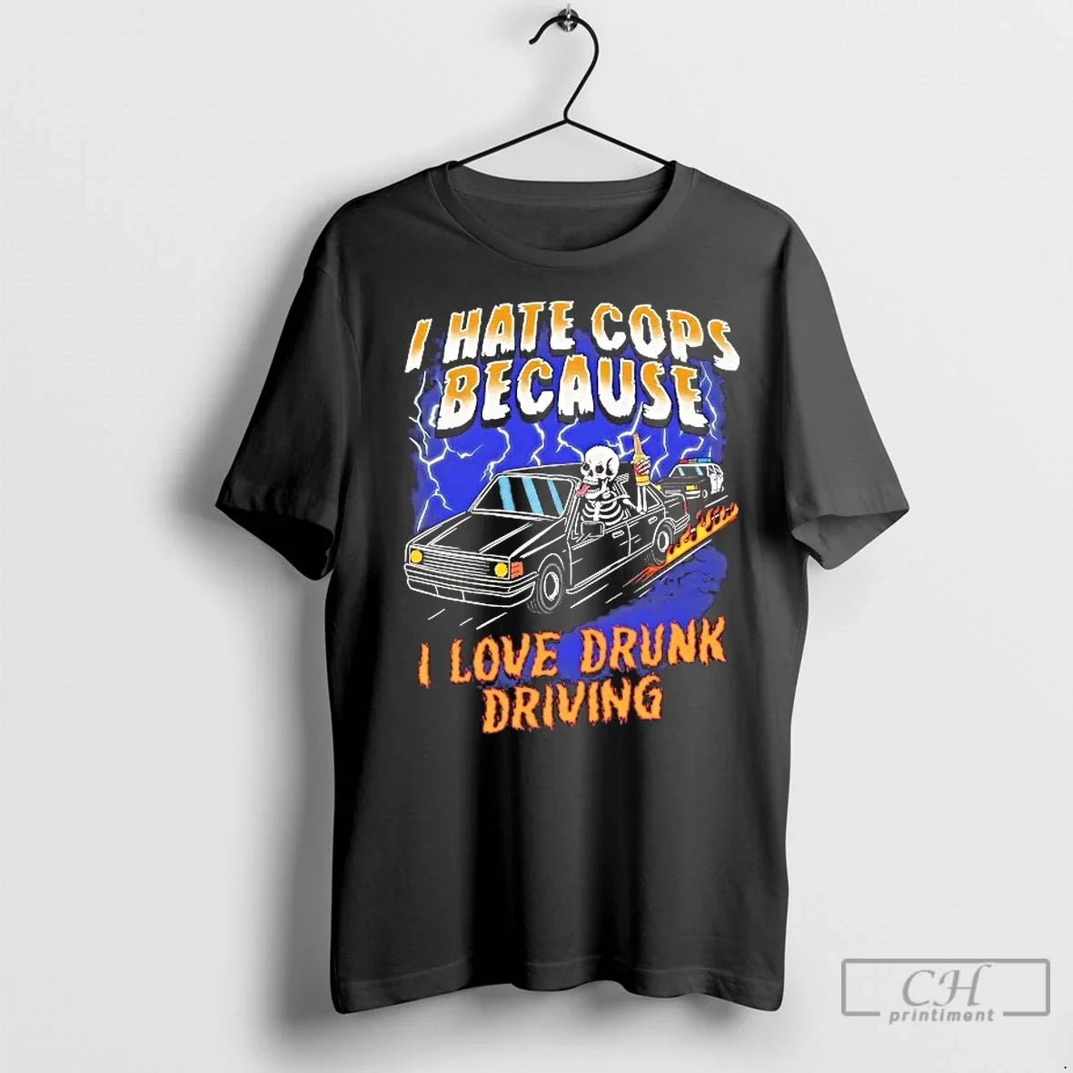Classic Skeleton I Hate Cops Because I Love Drunk Driving T-Shirts, Hoodie, Sweatshirt - T-Shirt, Sweatshirt, Hoodie