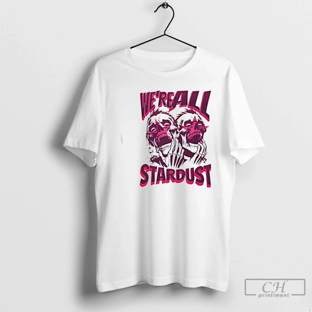 Classic Skeletons Were All Stardust T-Shirts, Hoodie, Sweatshirt - T-Shirt, Sweatshirt, Hoodie