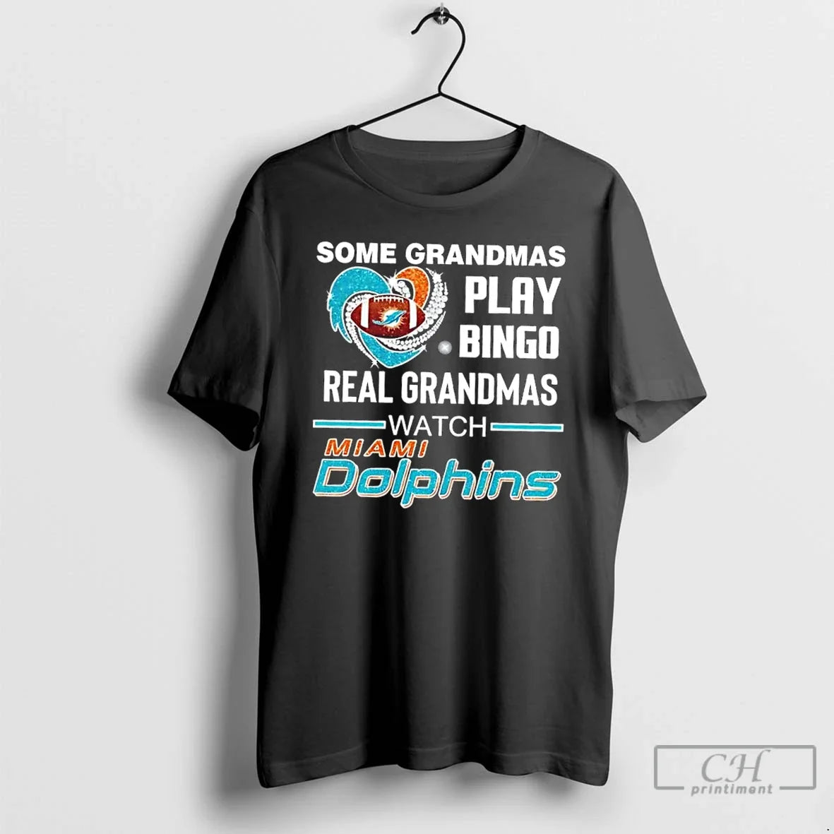Classic Some Grandmas Play Bingo Real Grandmas Watch Miami Dolphins Football Diamond Heart T-Shirts, Hoodie, Sweatshirt - T-Shirt, Sweatshirt, Hoodie