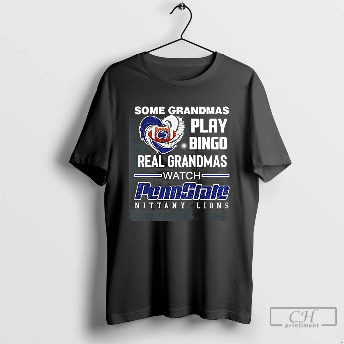 Classic Some Grandmas Play Bingo Real Grandmas Watch Penn State Nittany Lions Diamond Heart T-Shirts, Hoodie, Sweatshirt - T-Shirt, Sweatshirt, Hoodie