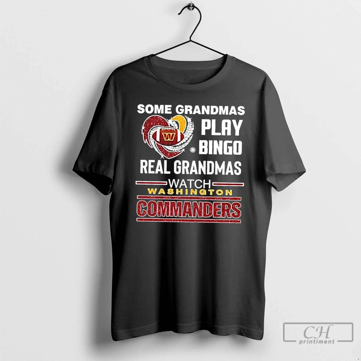 Classic Some Grandmas Play Bingo Real Grandmas Watch Washington Commanders Football Diamond Heart T-Shirts, Hoodie, Sweatshirt - T-Shirt, Sweatshirt, Hoodie