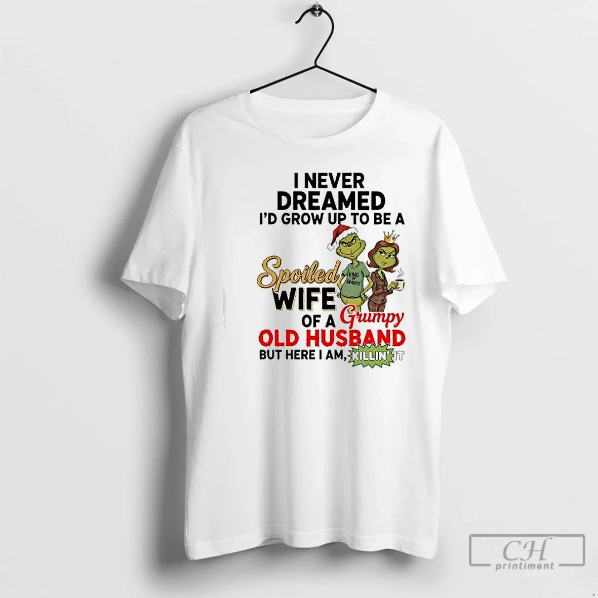 Classic Spoiled Wife Grumpy Old Husband Grinch T-Shirts, Hoodie, Sweatshirt - T-Shirt, Sweatshirt, Hoodie