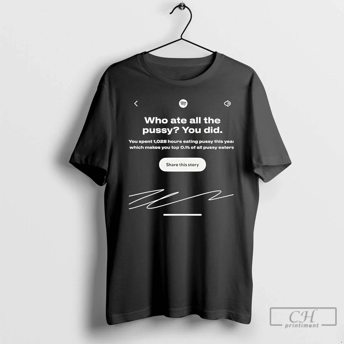 Classic Spotify Who Ate All Pussy You Did T-Shirts, Hoodie, Sweatshirt - T-Shirt, Sweatshirt, Hoodie