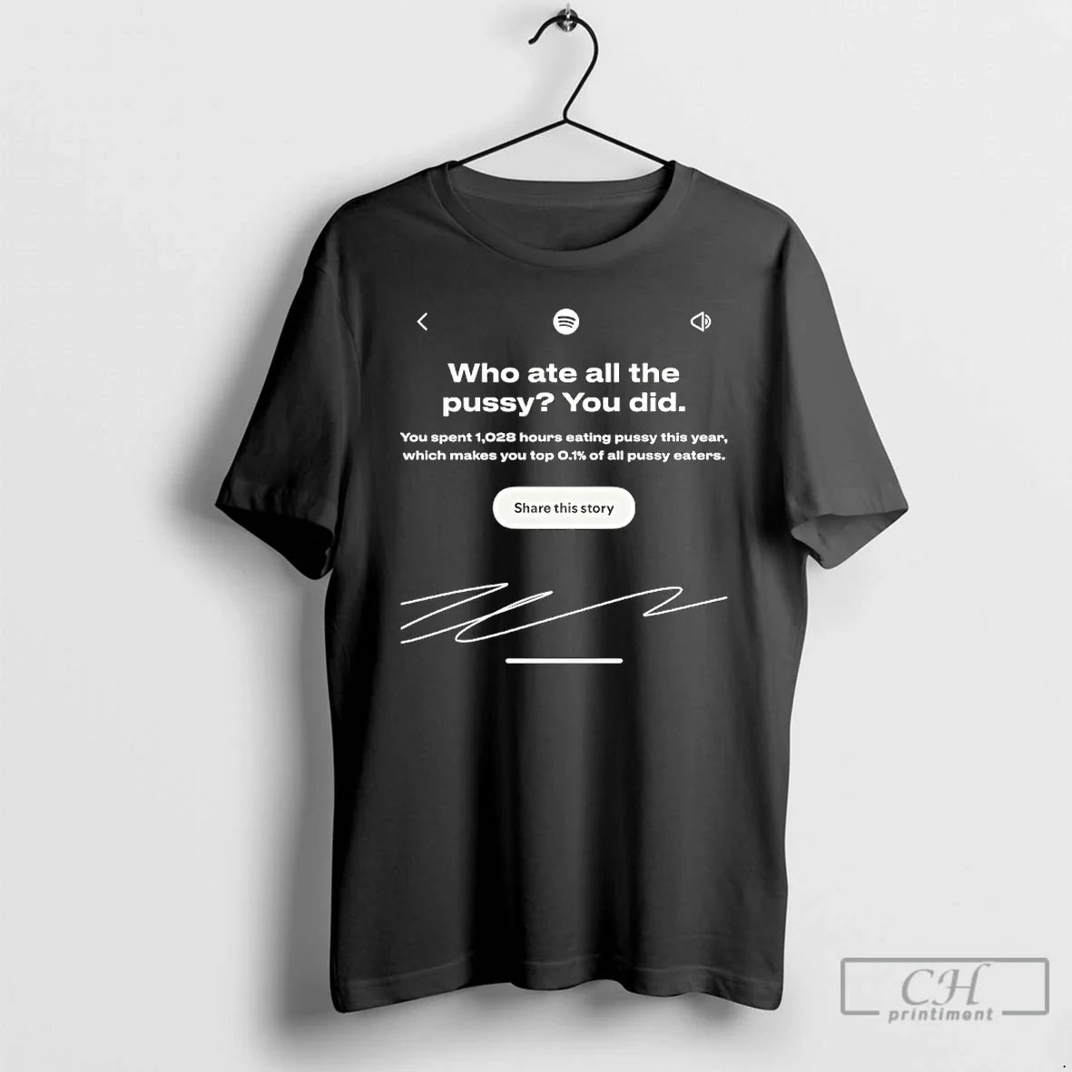Classic Spotify Who Ate All Pussy You Did T-Shirts, Hoodie, Sweatshirt - T-Shirt, Sweatshirt, Hoodie