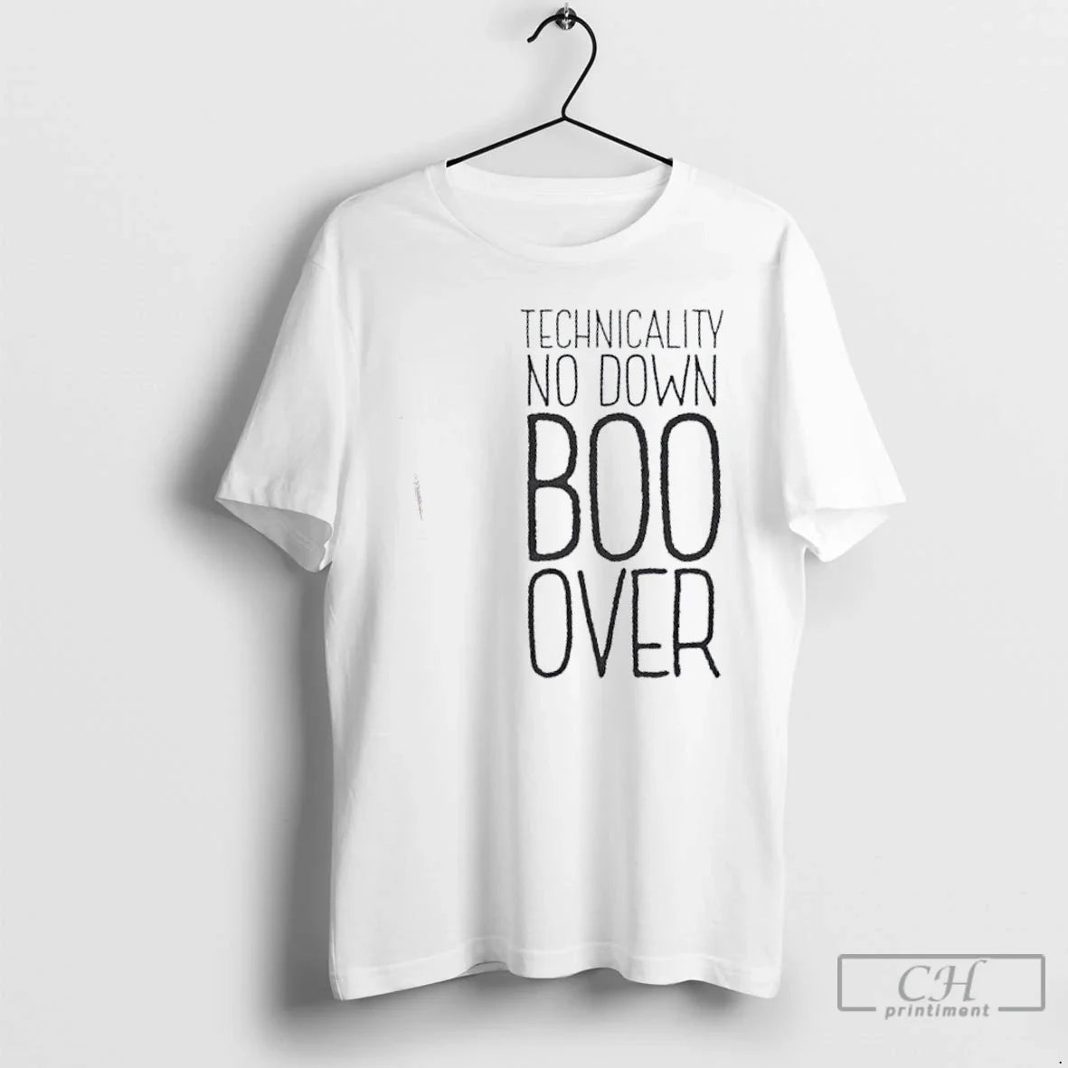 Classic Technicality No Down Boo Over T-Shirts, Hoodie, Sweatshirt - T-Shirt, Sweatshirt, Hoodie