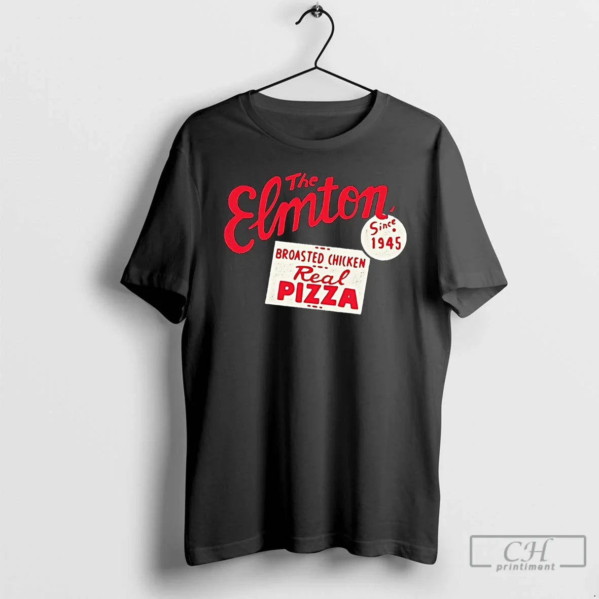 Classic Elmton Broasted Chicken Real Pizza Since 1945 T-Shirts, Hoodie, Sweatshirt - T-Shirt, Sweatshirt, Hoodie