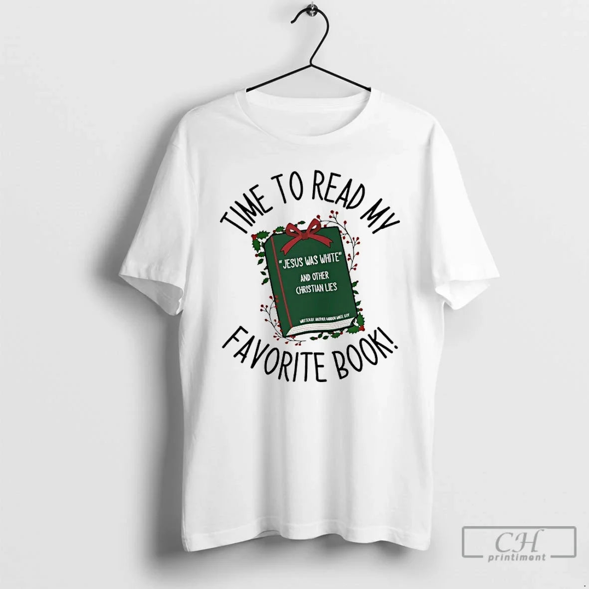 Classic Time Read My Favorite Book Jesus Was White Other Christian Lies T-Shirts, Hoodie, Sweatshirt - T-Shirt, Sweatshirt, Hoodie
