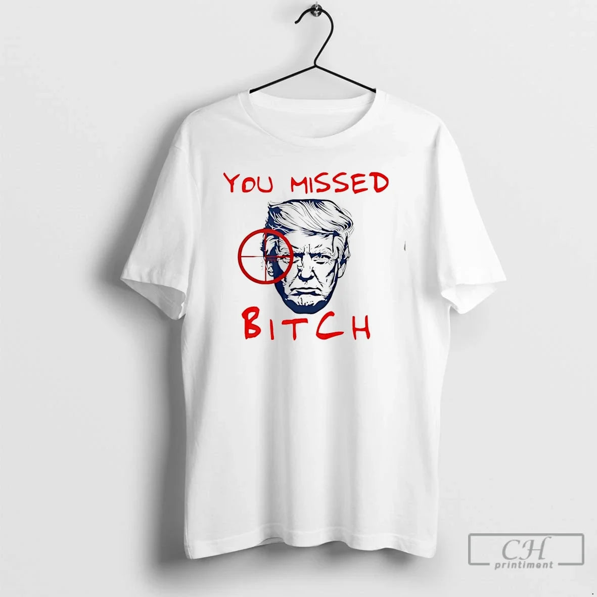 Classic Trump You Missed Bitch T-Shirts, Hoodie, Sweatshirt - T-Shirt, Sweatshirt, Hoodie