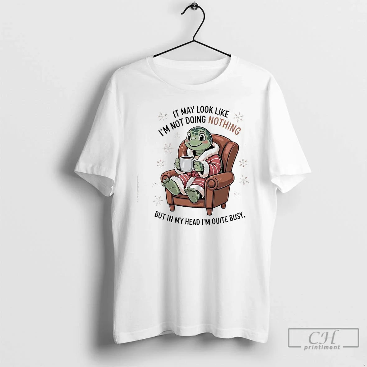 Classic Turtle May Like Im Not Doing Nothing But My Head Im T-Shirts, Hoodie, Sweatshirt - T-Shirt, Sweatshirt, Hoodie