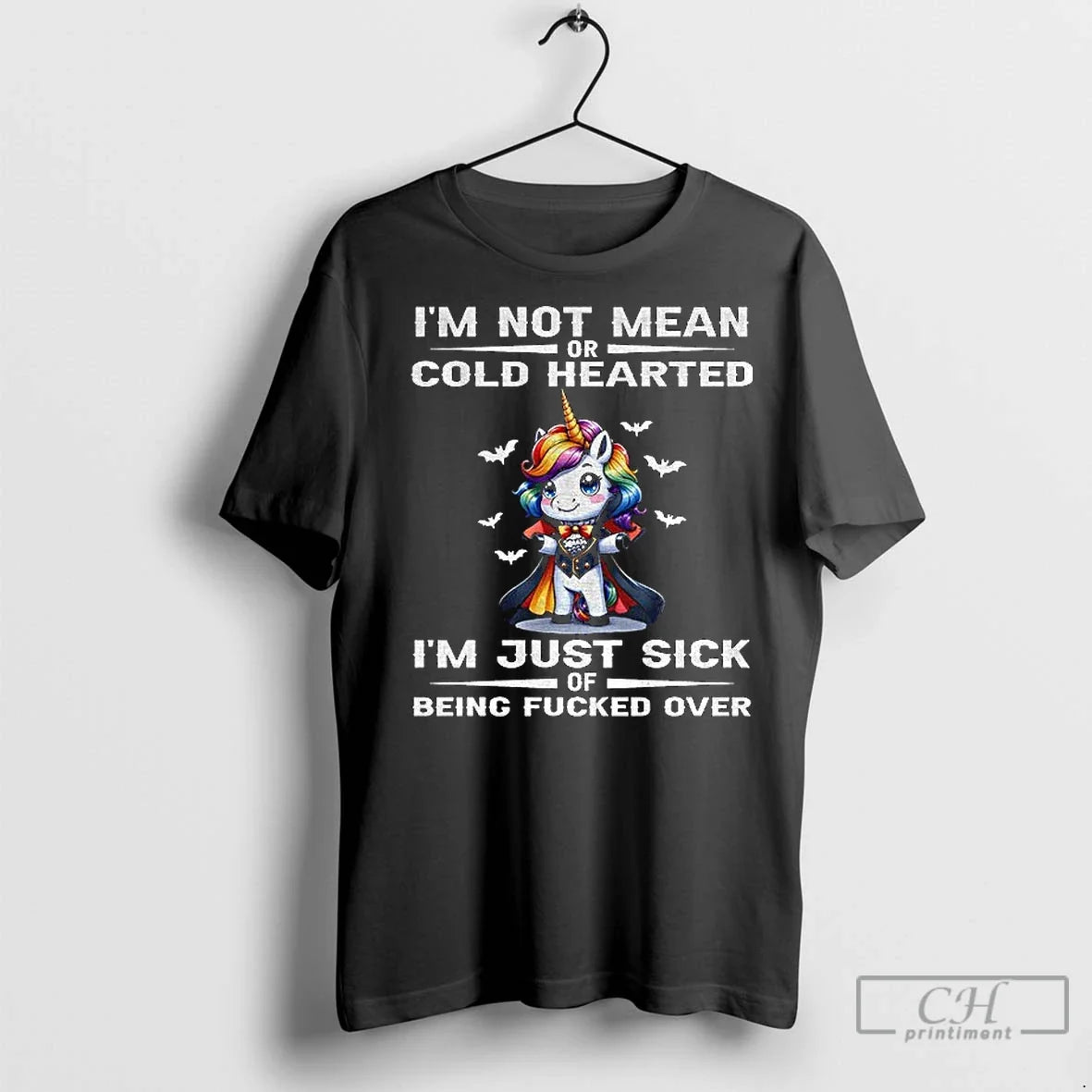 Classic Unicorn Im Not Mean Cold Hearted Im Just Sick Being Fucked Over T-Shirts, Hoodie, Sweatshirt - T-Shirt, Sweatshirt, Hoodie